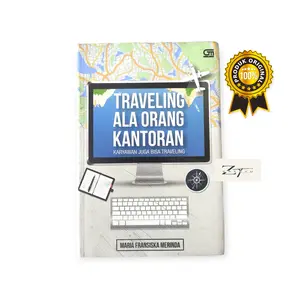 TRAVELING ALA ORANG KANTORAN (Original)