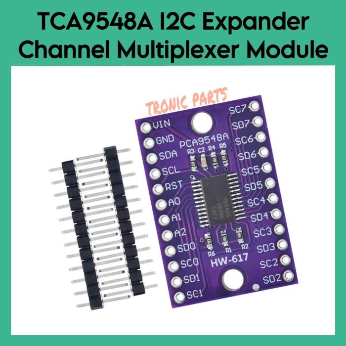 TCA9548A I2C Expander 1 To 8 Channel Multiplexer Module TCA 9548A tca9548a-i2c-expander-1-to-8-channel-multiplexer-module-tca-9548a