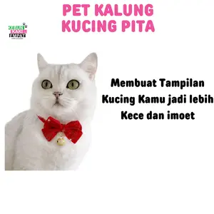 Pet Collar - Kalung Kucing - bow collar pita - Termasuk Kerincingan