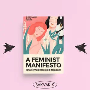 A Feminist Manifesto - Chimamanda Ngozi Adichie