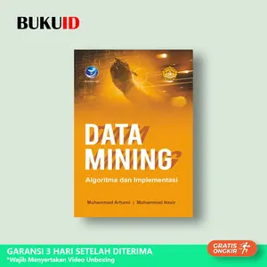 Buku Data Mining, Algoritma dan Implementasi