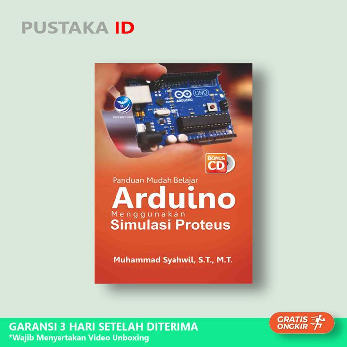 Tokopedia Arduino Jual Buku Panduan Mudah Belajar Arduino Menggunakan Simulasi Proteus ...