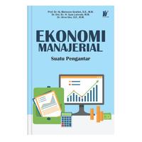 Gambar Ekonomi Manajerial : Suatu Pengantar Penulis : Prof. Dr. Hj. Meimoon I dari tokowawasanilmubms Kota Yogyakarta 1 Tokopedia