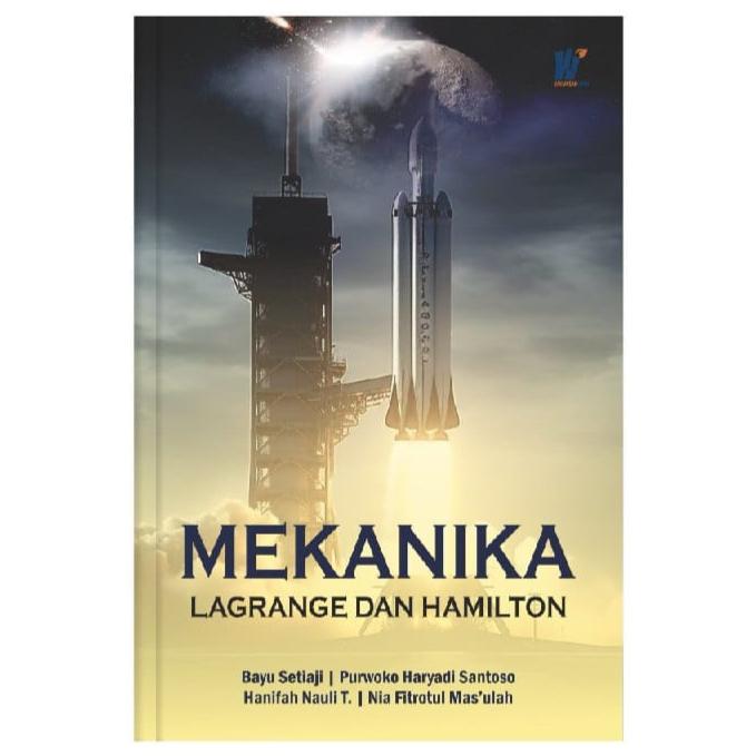 Gambar Buku ORI Mekanika Lagrange dan Hamilton Penulis : Bayu Setiaji dkk dari tokowawasanilmubms Kota Yogyakarta Tokopedia