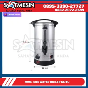 Water Boiler Mutu Pemanas Air 10 Liter MWB-10D