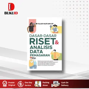 Buku Dasar-Dasar Riset dan Analisis Data Pemasaran - Fajar Nur’aini Dwi Fatimah