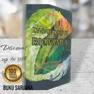 [Original] Dasar Dasar Biokimia Edisi Revisi Oleh Anna Poedjiadi Dan F.M. Titin Supriyanti