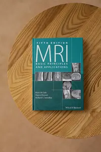 MRI Basic Principles and Applications, Fifth Edition - Brian M Dale, Mark A Brown, Richard C Semelka