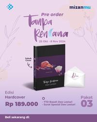 Gambar [ PROMO ] PREE ORDER - BUKU NOVEL - TANPA RENCANA BY DEE LESTARI - BUMI FIKSI - REGULER dari Bumifiksimedan001 Kota Medan 3 Tokopedia