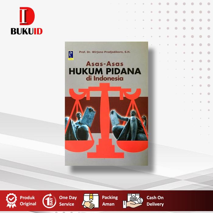 Jual Buku Asas Hukum Pidana Di Indonesia - Edisi Revisi - Kota ...