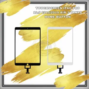 ipad pro 10.5 2015/2019 Air 3 kaca + touchscreen tanpa home button original baru