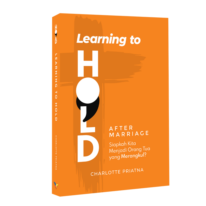 Gambar Learning To Hold: After Marriage dari Literatur Perkantas Jatim Kota Surabaya Tokopedia