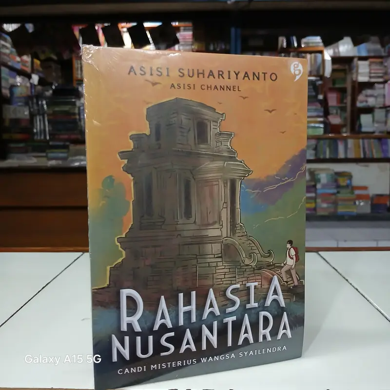 Buku Rahasia Nusantara : Candi Misterius Wangsa Syailendra - Asisi Suh 2