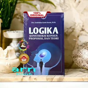 LOGIKA konstruksi konsep proposisi dan teori