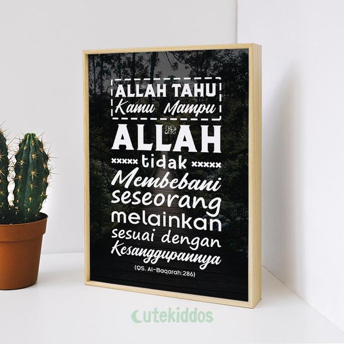 Gambar Hiasan Dinding Poster Motivasi Islami Allah Tidak Membebani Seseorang dari cutekiddos Kab. Bandung Barat Tokopedia