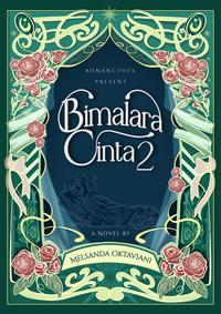 Gambar Buku Novel Bimalara Cinta 2 Melsa Oktaviani Romancious Bumifiksi dari bumifiksijakarta Jakarta Selatan 1 Tokopedia