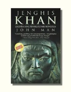 Buku Biografi Jenghis Khan (Legenda Sang Penakluk dari Mongolia) [Hard Cover]