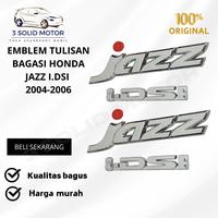 Gambar EMBLEM TULISAN BAGASI HONDA JAZZ I.DSI 2004-2006 ORIGINAL dari 3Solid Motor Kota Administrasi Jakarta Utara 1 Tokopedia
