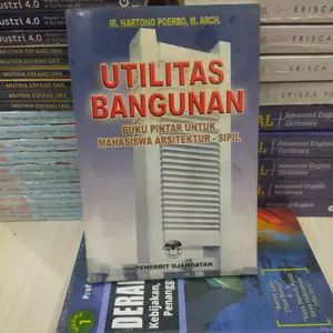 UTILITAS BANGUNAN BUKU PINTAR UNTUK MAHASISWA ARSITEKTUR