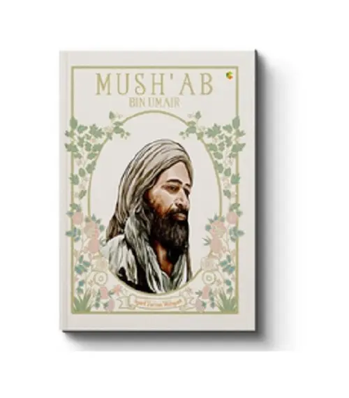 Buku Agama Islam Mush'Ab Bin Umair - Syarif Farhan