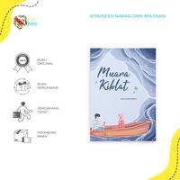 Gambar Buku Muara Kiblat (spin off Kiblat Cinta) - Awaliarrahman - Starlight - Bumifiksi - PO dari Bumi Fiksi Makassar Kota Makassar 1 Tokopedia