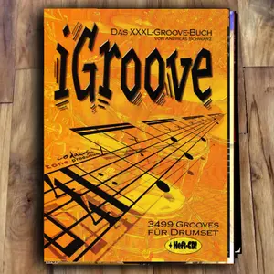Buku Notasi - I Groove - 3499 Grooves For Drumset - Free Audio ( Complete )