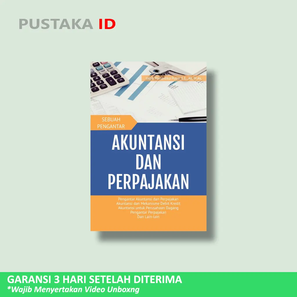 Buku Akuntansi dan Perpajakan : Sebuah Pengantar - Indra Mahardika Putra