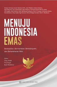 Gambar Buku Menuju Indonesia Emas: Berkeadilan, Bermartabat, Berkelanjutan, dan Berketahanan Iklim dari UGM PRESS Kab. Sleman 2 Tokopedia