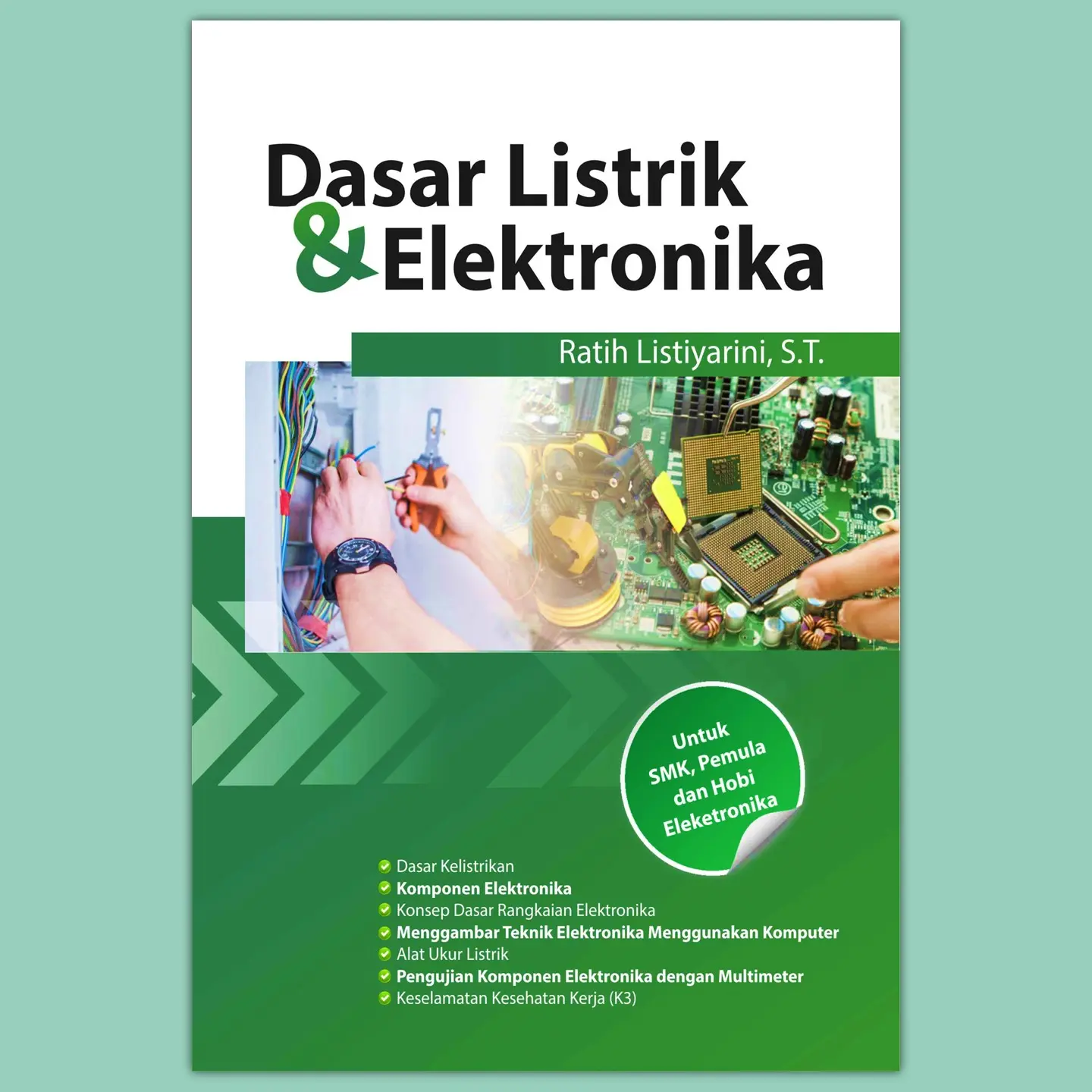 Buku Dasar Listrik dan Elektronika - Ratih Listiyarini