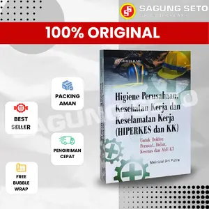 HIGIENE PERUSAHAAN KESEHATAN KERJA DAN KESELAMATAN KERJA ( HIPERKES