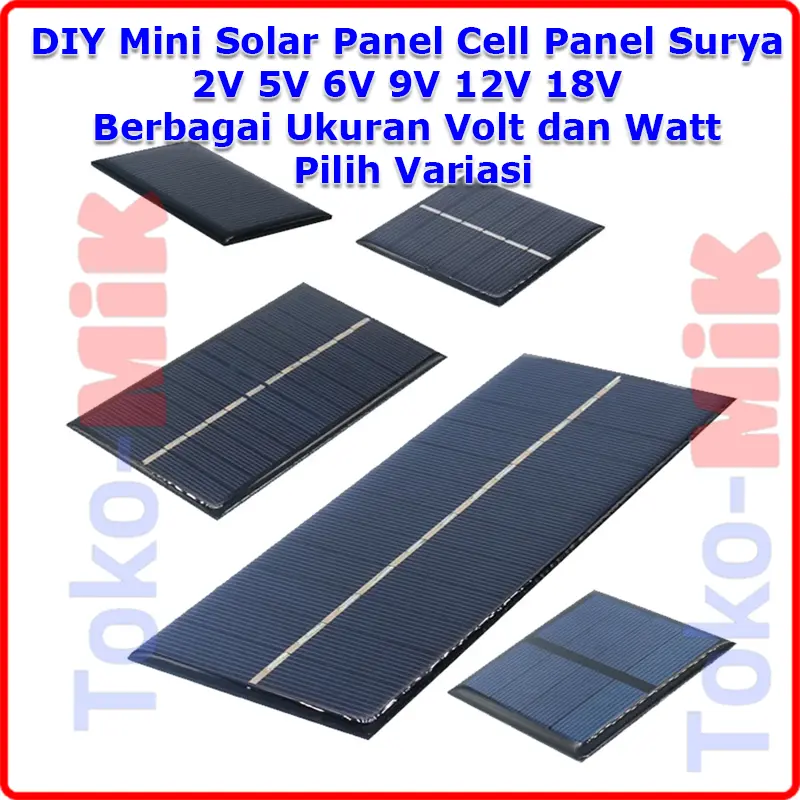DIY Modul Mini Solar Panel Surya 2V 5V 6V 9V 12V 18V Berbagai Ukuran Volt Watt Ampere Dimensi