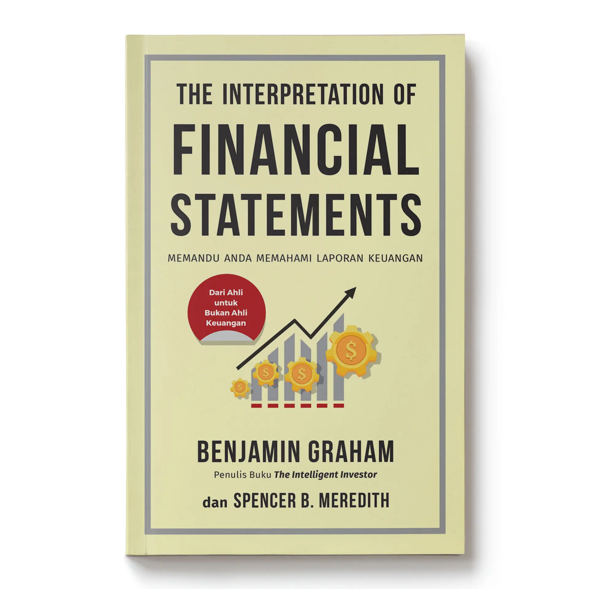 THE INTERPRETATION OF FINANCIAL STATEMENTS - Benjamin Graham