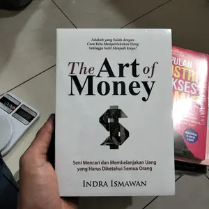 the art of money indra Ismawan seni mencari uang dan membelanjakan nya