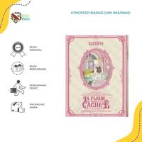 Gambar Pre Order Buku Novel - LA FLEUR CACHÉE - By Elyeraa - Akad - Bumifiksi - CREME BRULEE dari Bumifiksimedan001 Kota Medan 1 Tokopedia