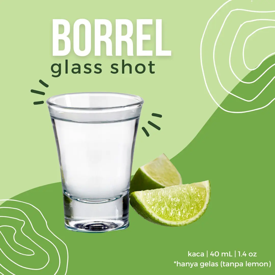 BORREL Shot Glass | Gelas Sloki | Gelas Tequila | Gelas Lilin Kaca