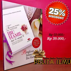 Buku Tuntunan Praktis dan Padat Bagi Ibu Hamil Dari A Sampai Z