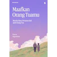 Gambar uku Self Improvement - Maafkan Orangtuamu - Ferra Agustina - Bumifiksi dari bumifiksijakarta Jakarta Selatan 2 Tokopedia