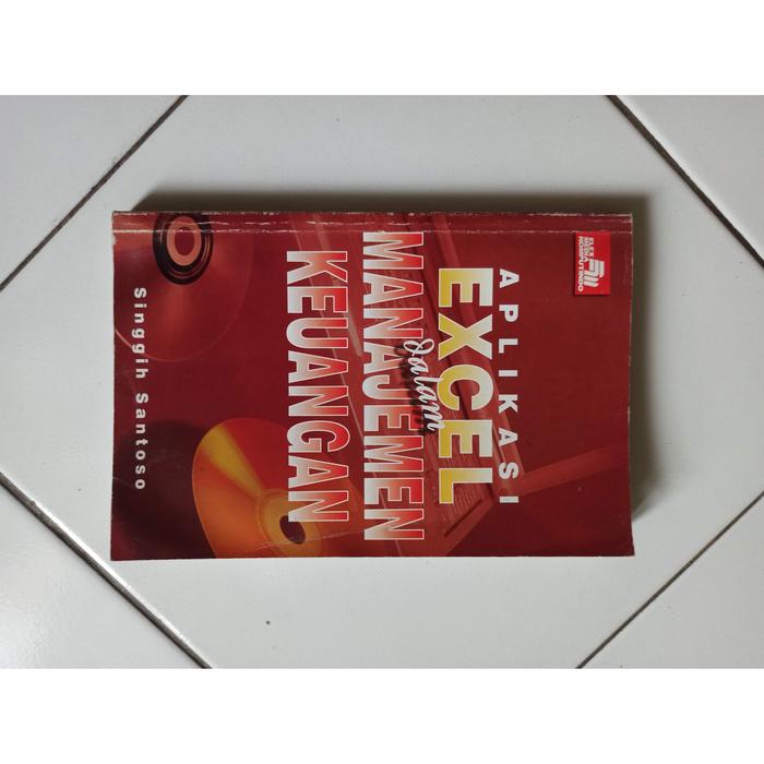 Gambar Buku BEKAS Aplikasi Excel dalam Manajemen Keuangan dari Toko Buku Bekas Aksiku Kota Administrasi Jakarta Timur Tokopedia