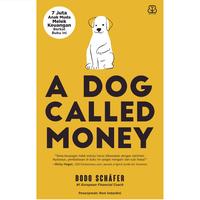 Gambar Buku A Dog Called Money - Bodo Schäfer - Novel tentang Belajar Finansial dari Mizanstore Jakarta Kota Depok 3 Tokopedia