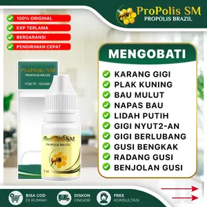 Obat Penghilang Karang Gigi, Perontok, Pembersih, Pemutih, Propolis SM