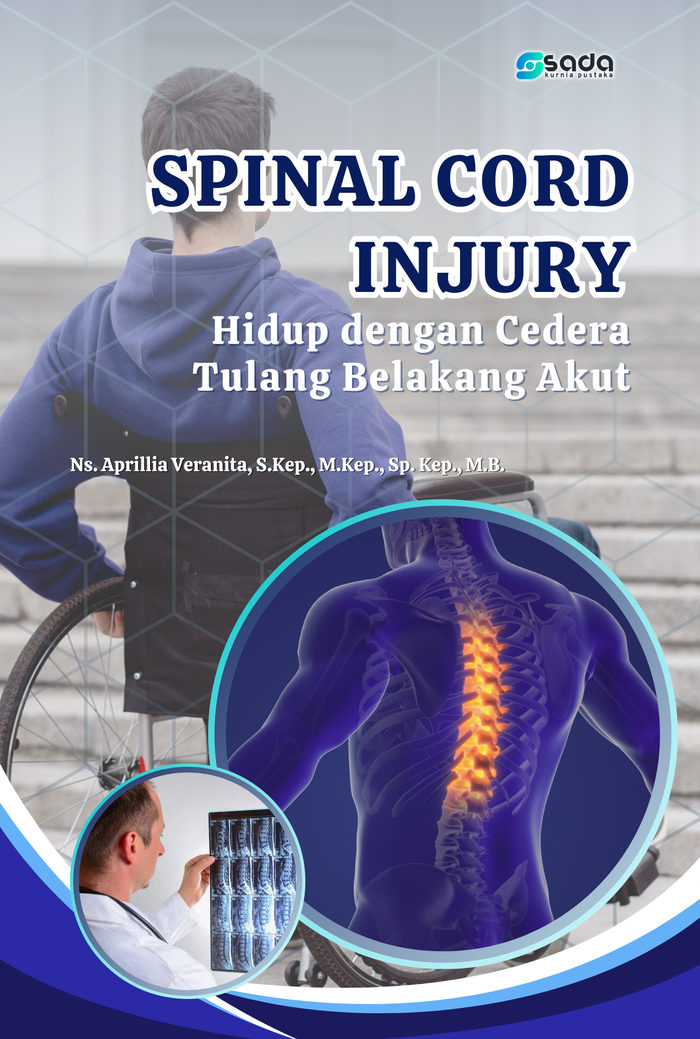 Gambar Spinal Cord Injury: Hidup dengan Cedera Tulang Belakang Akut dari Store Sada Kurnia Kab. Serang Tokopedia