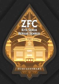Gambar PREORDER Buku Novel ZFC Diri - Susi Lesthary - Penerbit Galaxy dari BumifiksiJogjakarta Kab. Sleman 4 Tokopedia