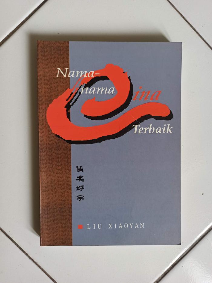 Gambar Nama-Nama Cina Terbaik dari Toko Buku Bekas Aksiku Kota Administrasi Jakarta Timur Tokopedia