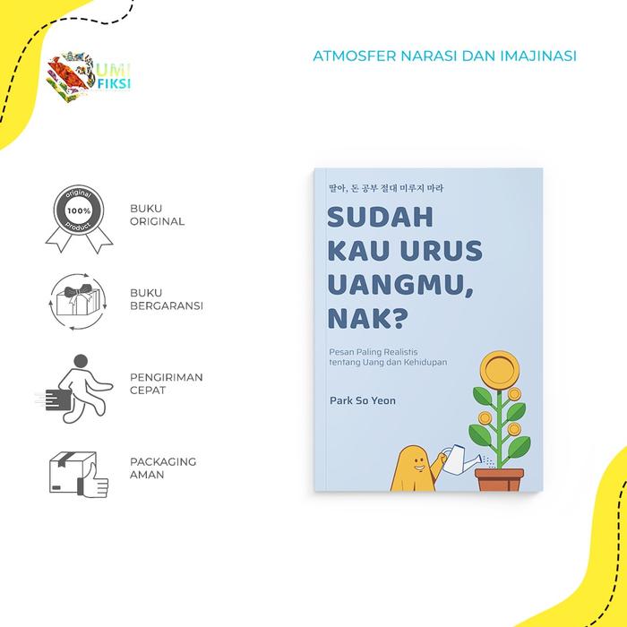 Gambar Buku Self Improvement  - Sudah Kau Urus Uangmu, Nak? By Park So Yeon - dari Bumifiksimedan001 Kota Medan Tokopedia