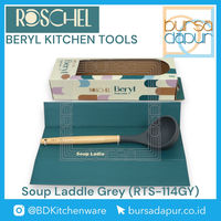 Gambar Roschel Beryl Soup Laddle Grey (RTS-114GY) Centong Sup Silikon dari Bursa Dapur Mall Kota Administrasi Jakarta Barat 4 Tokopedia