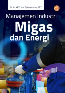 Buku Manajemen Industri Migas dan Energi - WARNA ORIGINAL