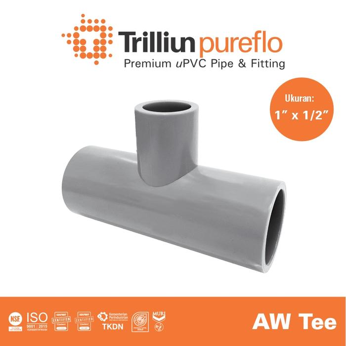 Gambar Fitting Pipa uPVC Trilliunpureflo AW Tee 1" x 1/2" Inch dari Trilliun Kab. Pasuruan Tokopedia