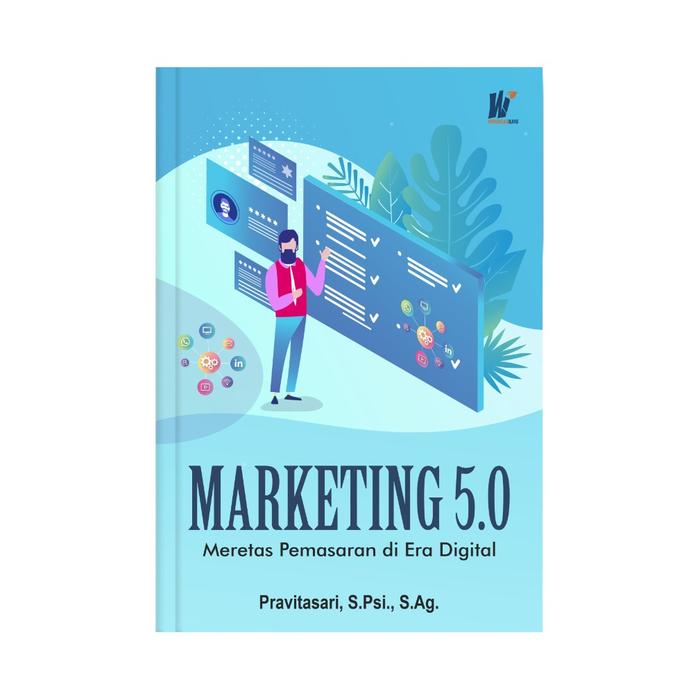 Gambar [ORI] Marketing 5.0: Meretas Pemasaran di Era Digital dari tokowawasanilmubms Kota Yogyakarta Tokopedia