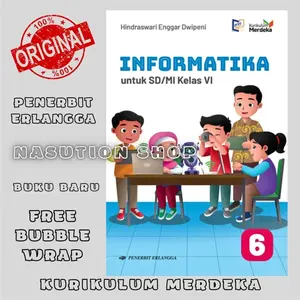 Buku Informatika Kelas 6 SD/MI Penerbit Erlangga Kurikulum Merdeka Original