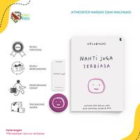 Gambar Buku Bacaan Nanti Juga Terbiasa - Helobagas - Bumi Fiksi dari bumifiksijakarta Jakarta Selatan 3 Tokopedia
